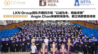 LKN Group团队齐戴四方帽 “以诚为本，精益求精” 实践财富跨境传承！ Angie Chan突破职场菜鸟，鹤立鸡群蓄势待发